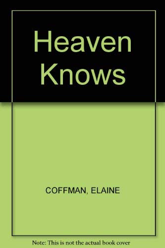9780449005002: Heaven Knows