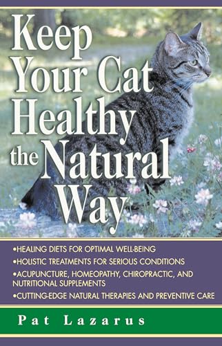 9780449005132: Keep Your Cat Healthy the Natural Way