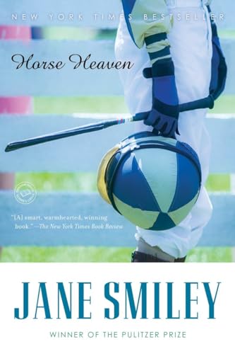 Beispielbild fr Horse Heaven: A Novel (Ballantine Reader's Circle) zum Verkauf von Wonder Book