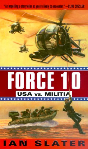 Stock image for Force 10: USA vs. Militia for sale by Once Upon A Time Books