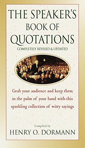 Beispielbild fr The Speaker's Book of Quotations, Completely Revised and Updated zum Verkauf von SecondSale