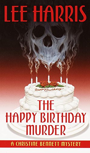 Beispielbild fr The Happy Birthday Murder: A Christine Bennett Mystery zum Verkauf von Wonder Book