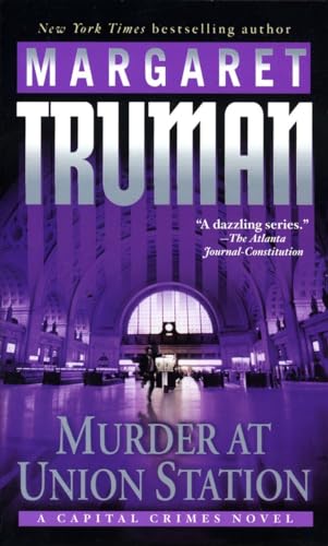 Stock image for Murder at Union Station: A Capital Crimes Novel for sale by SecondSale