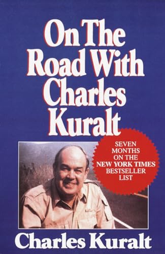 Beispielbild fr On the Road with Charles Kuralt zum Verkauf von St Vincent de Paul of Lane County