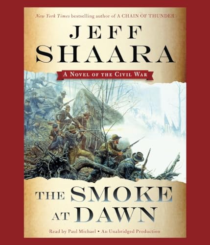 Stock image for The Smoke at Dawn: A Novel of the Civil War (the Civil War in the West) for sale by HPB-Diamond