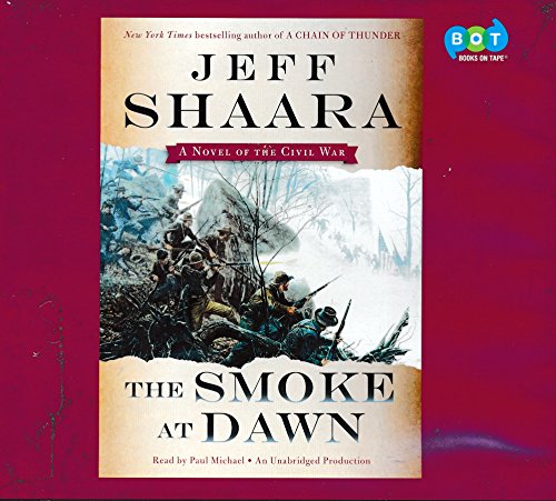 Stock image for The Smoke at Dawn by Jeff Shaara Unabridged CD Audiobook for sale by ThriftBooks-Dallas