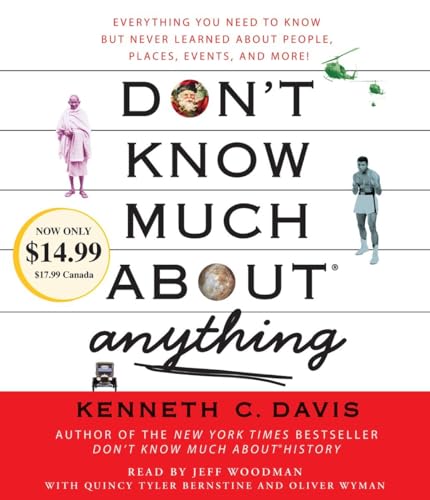 Beispielbild fr Don't Know Much About Anything: Everything You Need to Know But Never Learned About People, Places, Events, And More! zum Verkauf von Wonder Book