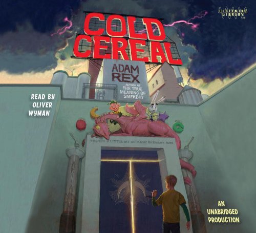 Cold Cereal (9780449010464) by Adam Rex