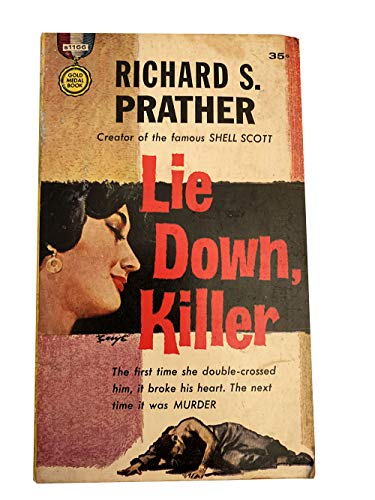 Beispielbild fr Lie Down, Killer (Gold Medal, s1166) zum Verkauf von Wonder Book