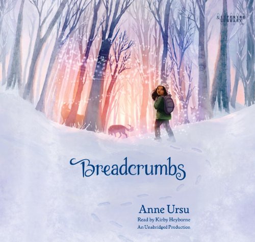 Breadcrumbs (Lib)(CD) (9780449014004) by Ursu, Anne