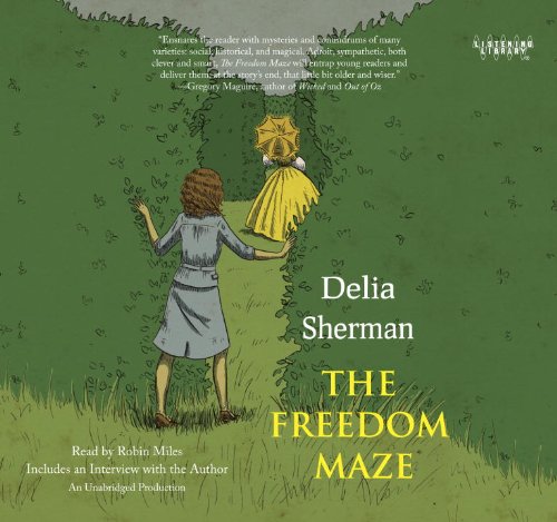 The Freedom Maze (9780449014639) by Delia Sherman