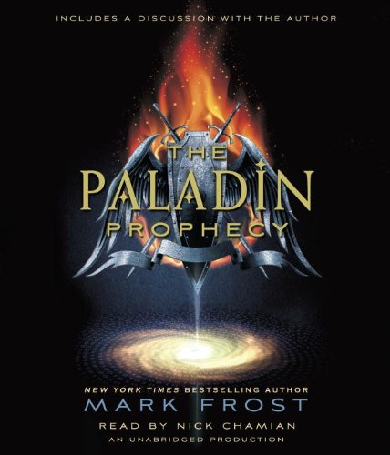 Stock image for The Paladin Prophecy: Book 1 for sale by Ergodebooks