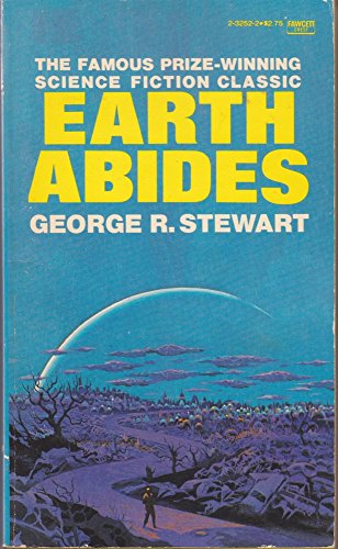 9780449015513: Earth Abides (Fawcett Crest M1551)