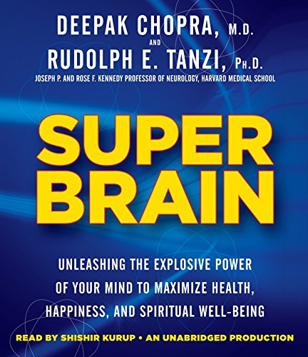 Beispielbild fr Super Brain: Unleashing the Explosive Power of Your Mind to Maximize Health, Happiness, and Spiritual Well-Being zum Verkauf von Books From California