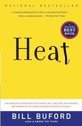9780449015964: Heat: An Amateur's Adventures as Kitchen Slave, Line Cook, Pasta-Maker, and Apprentice to a Dante-Quoting Butcher in Tuscany