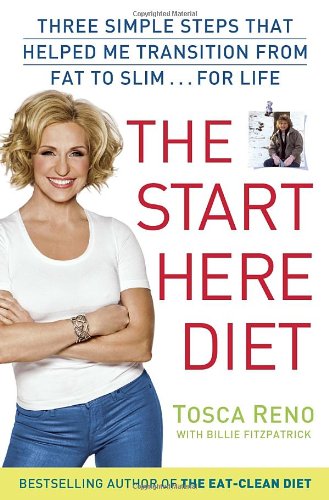9780449016091: The Start Here Diet: Three Simple Steps That Helped Me Transition from Fat to Slim . . . for Life