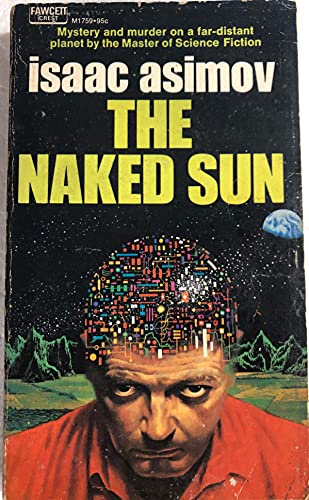 9780449017593: The Naked Sun