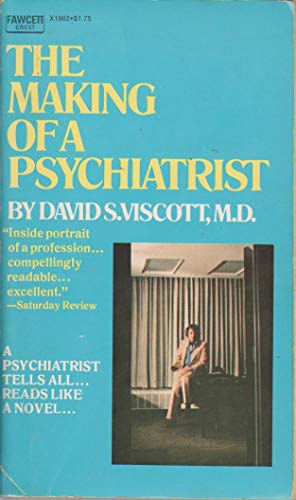 9780449019825: The Making of a Psychiatrist