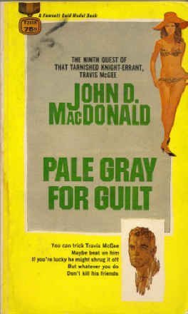 Pale Gray For Guilt #9 (Gold Medal, T2136) (9780449021361) by John D. MacDonald