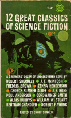 12 Great Classics of Science Fiction (Gold Medal, R2192) (9780449021927) by Groff Conklin