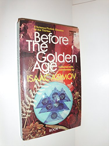 Stock image for Before the Golden Age Book 1 for sale by Better World Books