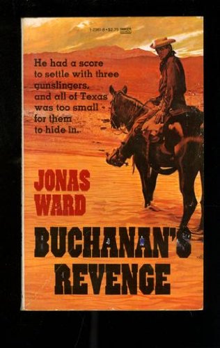 Buchanan's Revenge (9780449123614) by Ward, Jonas