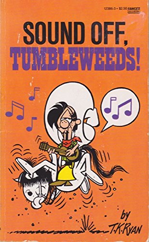 Imagen de archivo de Sound Off, Tumbleweeds a la venta por ThriftBooks-Atlanta