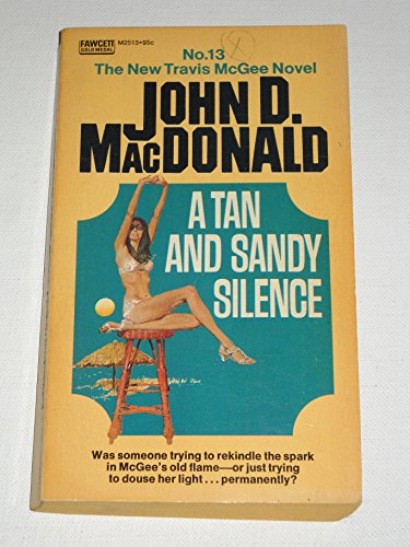 9780449124048: A TAN & SANDY SILENCE