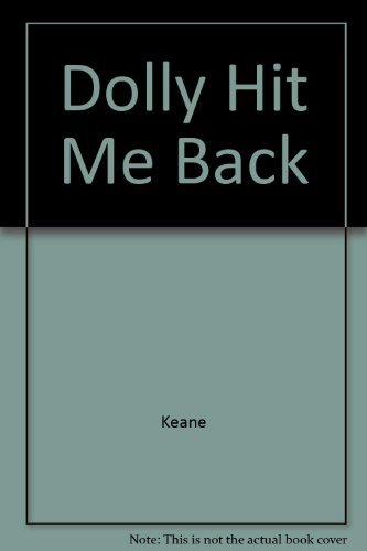 Stock image for Dolly Hit Me Back! for sale by R Bookmark