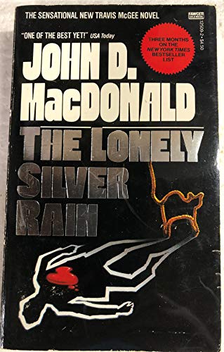 9780449125090: The Lonely Silver Rain