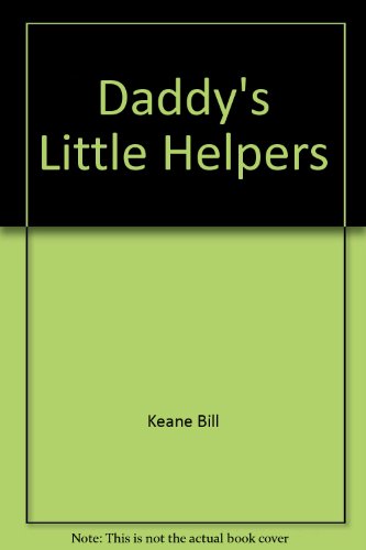 Daddy's Little Helper (9780449125236) by Keane, Bil