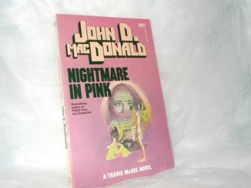 Nightmare in Pink (9780449125649) by MacDonald, John D.