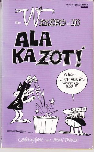 Stock image for Ala Ka Zot (The Wizard of ID) for sale by Hawking Books