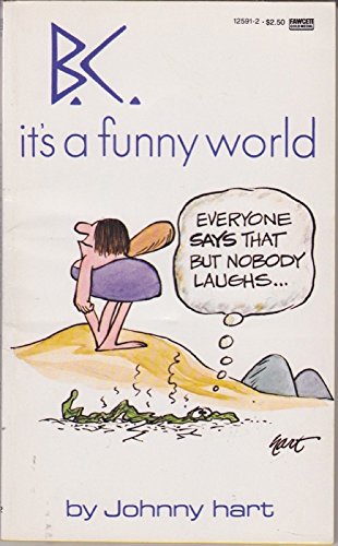 9780449125915: B.C.: Its a Funny World