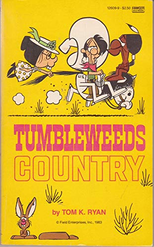 Imagen de archivo de Tumbleweeds Country a la venta por ThriftBooks-Dallas