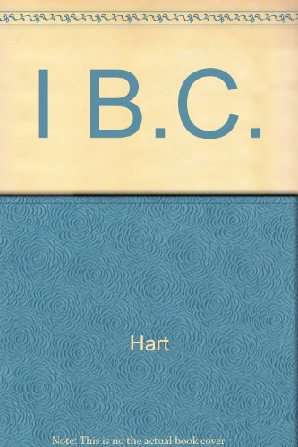 I B.C. (9780449126318) by Hart, Johnny