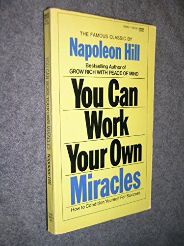 9780449126950: You Can Work Your Own Miracles