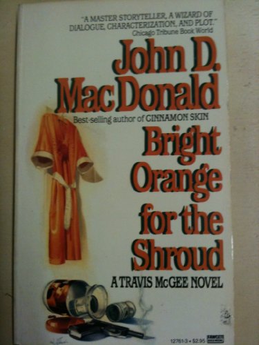 9780449127612: Title: Bright Orange for Shroud