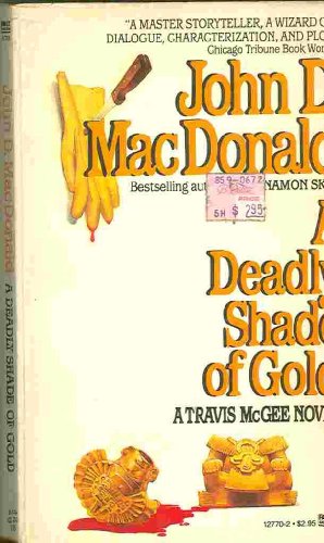 Imagen de archivo de Deadly Shade of Gold a la venta por Top Notch Books