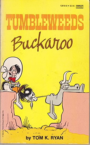 Beispielbild fr Tumbleweeds Buckaroo zum Verkauf von My Dead Aunt's Books