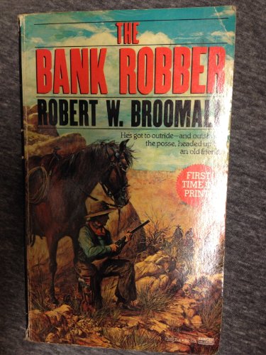 Stock image for The Bank Robber for sale by ThriftBooks-Dallas