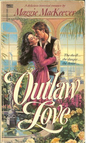 Stock image for OUTLAW LOVE for sale by Nelson Freck