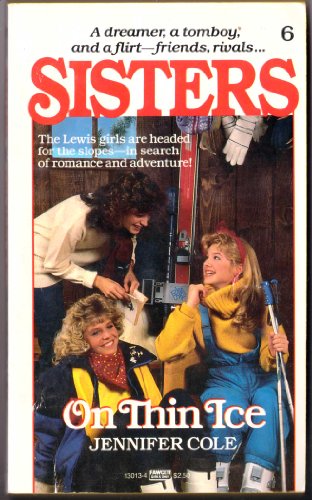 Stock image for ON THIN ICE (Sisters) for sale by ThriftBooks-Dallas