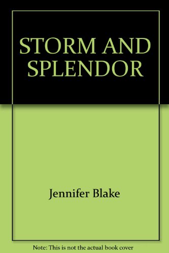 Storm and Splendor (9780449130186) by Blake, Jennifer