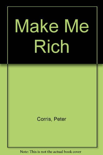 Stock image for MAKE ME RICH for sale by Wonder Book