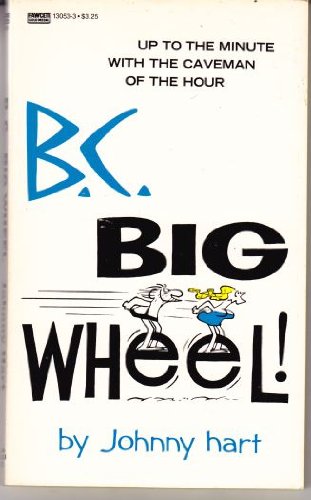 9780449130537: B.C.-Big Wheel