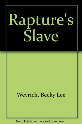 9780449130919: Rapture's Slave