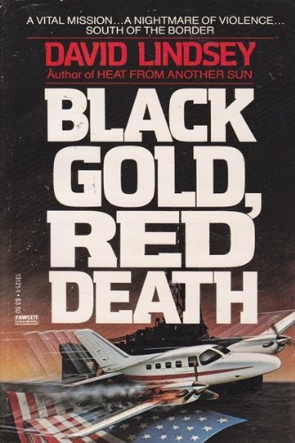 Stock image for Black Gold, Red Death for sale by Better World Books