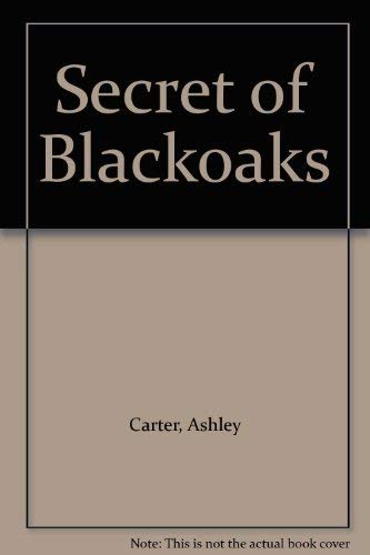 9780449131923: Secret of Blackoaks