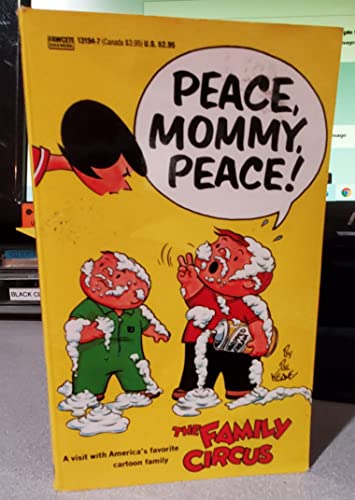 Beispielbild fr Peace, Mommy, Peace zum Verkauf von BooksRun